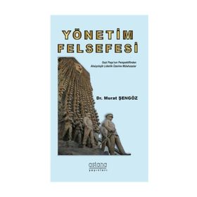 Yönetim Felsefesi - Murat Şengöz