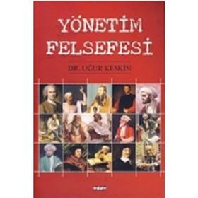 Yönetim Felsefesi - Rıdvan Küçükali