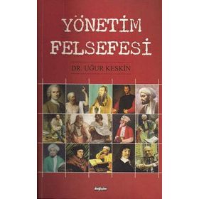 Yönetim Felsefesi - Rıdvan Küçükali