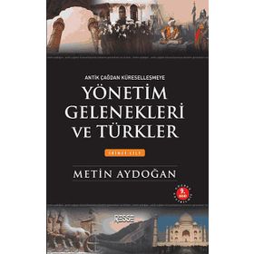 Yönetim Gelenekleri ve Türkler Cilt 2 - Metin Aydoğan