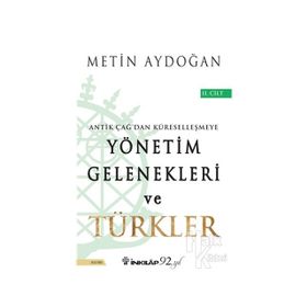 Yönetim Gelenekleri ve Türkler Cilt 2 - Metin Aydoğan