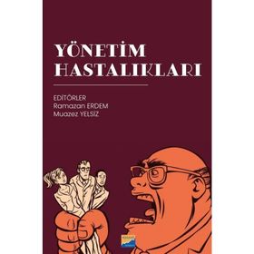 Yönetim Hastalıkları - Ramazan Erdem, Muazez Yelsiz
