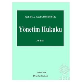 Yönetim Hukuku - Şeref Gözübüyük