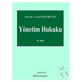 Yönetim Hukuku - Şeref Gözübüyük