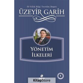 YÖNETIM İLKELERI - ÜZEYIR GARIH