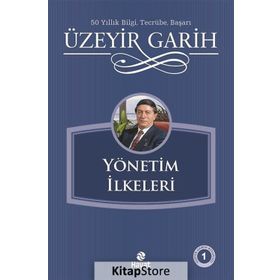 YÖNETIM İLKELERI - ÜZEYIR GARIH