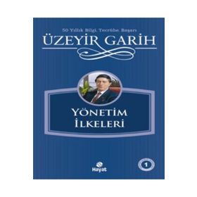 YÖNETIM İLKELERI - ÜZEYIR GARIH