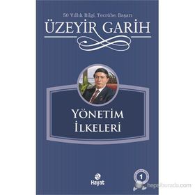 YÖNETIM İLKELERI - ÜZEYIR GARIH