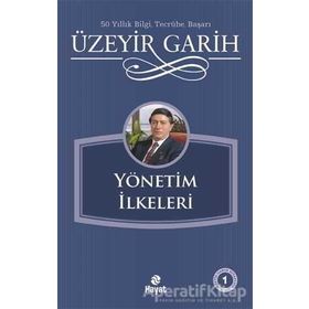 YÖNETIM İLKELERI - ÜZEYIR GARIH