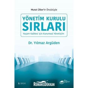 YÖNETİM KURULU SIRLARI - YILMAZ ARGÜDEN