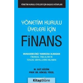 Yönetim Kurulu Üyeleri İçin Finans - M. Sait Gözüm Göksel Yücel
