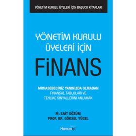 Yönetim Kurulu Üyeleri İçin Finans - M. Sait Gözüm Göksel Yücel