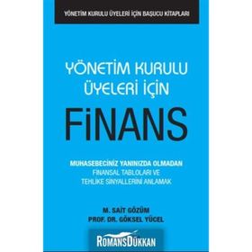 Yönetim Kurulu Üyeleri İçin Finans - M. Sait Gözüm Göksel Yücel