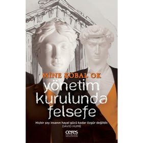 Yönetim Kurulunda Felsefe Mine Kobal Ok