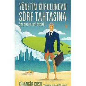 Yönetim Kurulundan Sörf Tahtasına - Cihangir Koşu