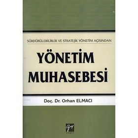 Yönetim Muhasebesi - Orhan Elmacı