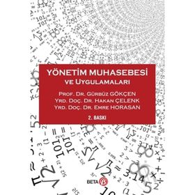 Yönetim Muhasebesi ve Uygulamaları - Gürbüz Gökçen