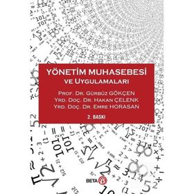 Yönetim Muhasebesi ve Uygulamaları - Gürbüz Gökçen