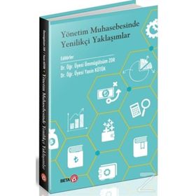 Yönetim Muhasebesinde Yenilikçi Yaklaşımlar Kolektif Beta Yayınları