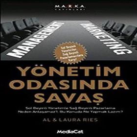 YÖNETIM ODASINDA SAVAŞ - AL RIES; LAURA RIES
