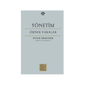 YÖNETİM - ÖRNEK VAKALAR - PETER F. DRUCKER