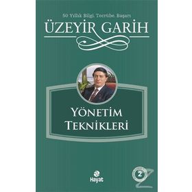 YÖNETIM TEKNIKLERI - ÜZEYIR GARIH