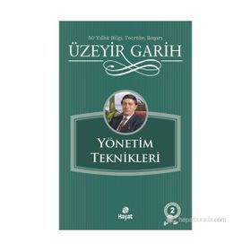 YÖNETIM TEKNIKLERI - ÜZEYIR GARIH