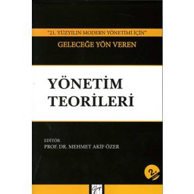 YÖNETIM TEORILERI - MEHMET AKIF ÖZER