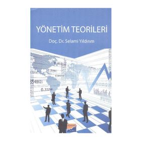 Yönetim Teorileri - Selami Yıldırım