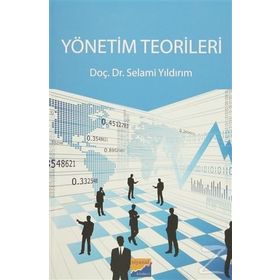 Yönetim Teorileri - Selami Yıldırım