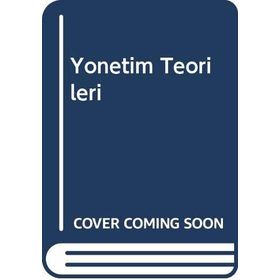 Yönetim Teorileri - Selami Yıldırım