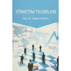 Yönetim Teorileri - Selami Yıldırım