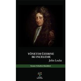 Yönetim Üzerine İkinci İnceleme - John Locke