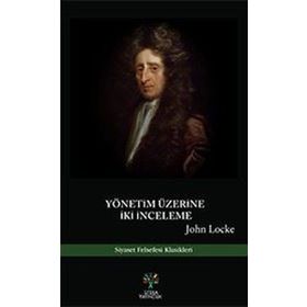 Yönetim Üzerine İkinci İnceleme - John Locke