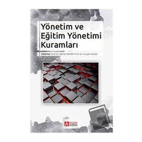 Yönetim ve Eğitim Yönetimi Kuramları - Pegem Akademi Yayıncılık