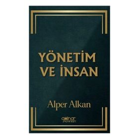 Yönetim ve İnsan Gülnar Yayınları