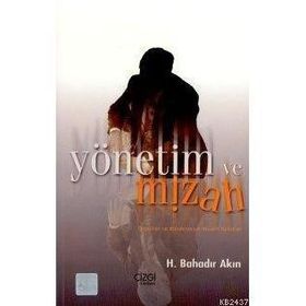 YÖNETİM VE MIZAH ÖRGÜTLER VE BÜROKRASİYE MIZAHI BAKIŞLAR - H. BAHADIR AKIN