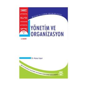 YÖNETİM VE ORGANIZASYON - AKYAY UYGUR
