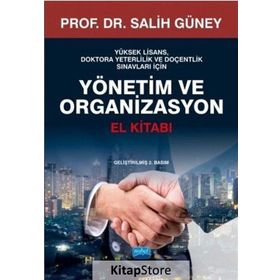 Yönetim ve Organizasyon El Kitabı - Salih Güney