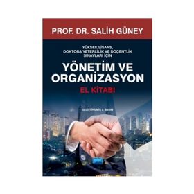 Yönetim ve Organizasyon El Kitabı - Salih Güney