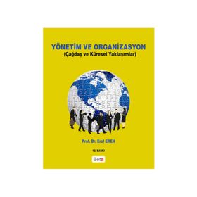 Yönetim ve Organizasyon - Erol Eren