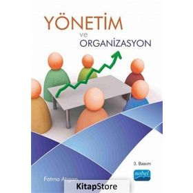 YÖNETİM VE ORGANIZASYON - FATMA ATIGAN