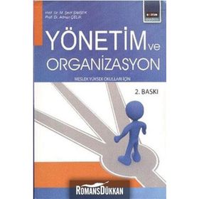 YÖNETİM VE ORGANIZASYON - M. ŞERİF ŞİMŞEK;ADNAN ÇELİK