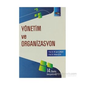 YÖNETİM VE ORGANIZASYON - M. ŞERİF ŞİMŞEK;ADNAN ÇELİK