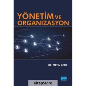 Yönetim ve Organizasyon - Metin Atak