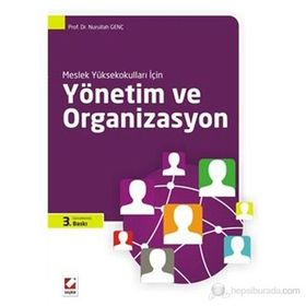 YÖNETIM VE ORGANIZASYON - NURULLAH GENÇ