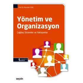 YÖNETIM VE ORGANIZASYON - NURULLAH GENÇ