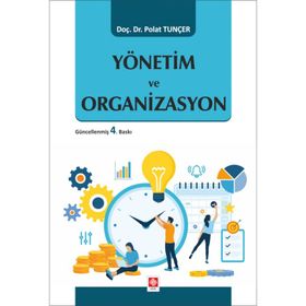 YÖNETIM VE ORGANIZASYON - POLAT TUNCER