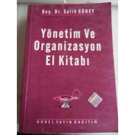 YÖNETİM VE ORGANIZASYON - SALIH GÜNEY