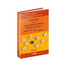 Yönetim ve Organizasyonda Örnek Olaylar 1 - Cenk Sözen